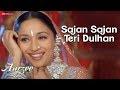 Sajan Sajan Teri Dulhan - Aarzoo | Akshay Kumar, Madhuri Dixit & Saif Ali Khan | Alka Yagnik