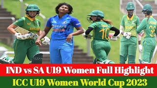 India U19 Women Vs South Africa U19 Women Full Highlight Match || ICC U19 Women T20 World Cup 2023