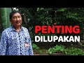 Yang Penting dan Dilupakan - Dr. H. Ismatullah Syihabudin