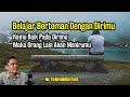 Orang Lain Baik Padamu Jika Perlakuanmu Juga Baik Pada Dirimu  | Ngaji Filsafat | Dr. Fahruddin Faiz