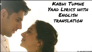 Kabhi Tumhe Yaad -Lyrics with English translation||Darshan Raval||S Malhotra||K Advani||Sony Music||