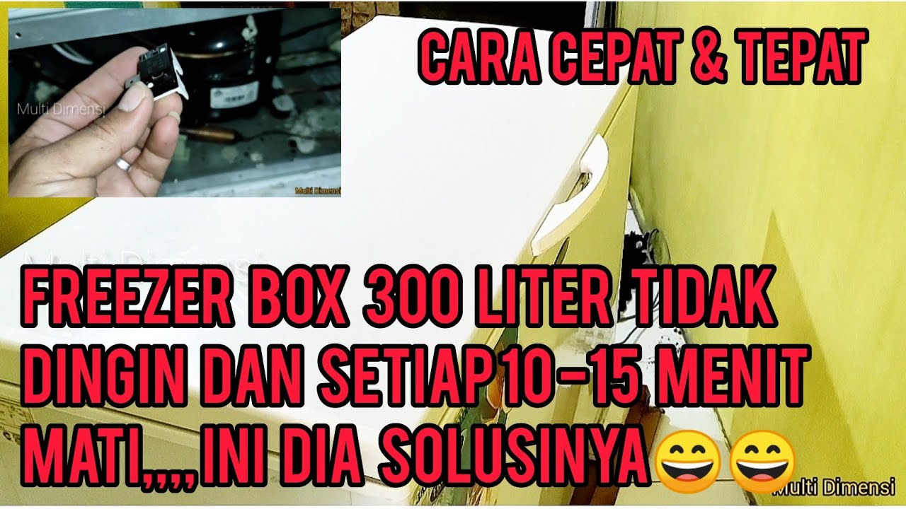 CARA MEMPERBAIKI FREEZER BOX TIDAK DINGIN - YouTube