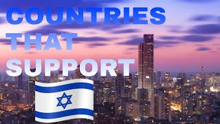 🇮🇱 Top 10 Countries that Support Israel | Includes USA Canada \u0026 France | Yellowstats 🇮🇱