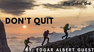 Don't Quit | Poet: Edgar Albert Guest | #recitation #poem #myschoolbook #balbharati