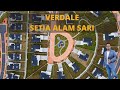 TOWNSHIP REVIEW | EPISODE 1 | VERDALE | SETIA ALAM SARI | BANGI