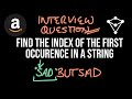 Find the Index of First Occurrence in a String - LeetCode 28 - JavaScript