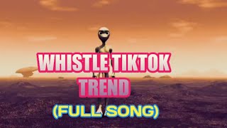 Whistle Tiktok Trend Remix| Tiktok Song