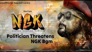 Politician Threatens Ngk Bgm - NGK | Yuvan | Suriya | Selvaraghavan | Unofficial Soundtracks