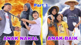 ANAK NAKAL VS ANAK BAIK PART 1 | CHIKAKU CHANNEL