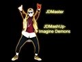 Just Dance Fanmade Mash-up Imagine Demons