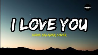 I Love You - Dona Salazar Cover (Lyrics) | Celine Dion