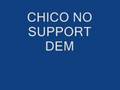 Chico - Nah Support Dem