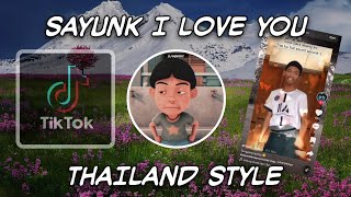 DJ CHOMBI SAYUNK I LOVE YOU THAILAND STYLE FULL BASS 2023