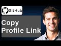 How To Copy GitHub Profile Link [2026 Guide]