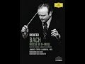 Bach: Mass in B minor, BWV 232 | Karl Richter