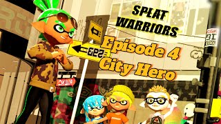 [SFM Splatoon] Splat Warriors Ep4: City Hero