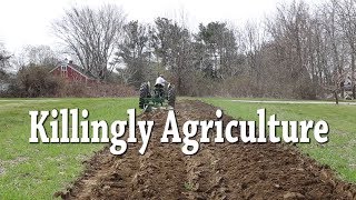 Killingly Agriculture: Diversified Farming in a Small New England Town