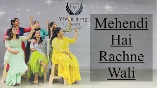 Mehendi Hai Rachne wali | mehendi song | wedding dance | easy dance steps VIVEKRATZ DANCE ACADEMY