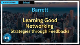 Learning Good Networking Strategies through Feedbacks | Episode 129 Highlights