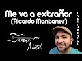 Me va a extrañar (Ricardo Montaner) INSTRUMENTAL - Juanma Natal - Classic - Guitar - Cover - Lyrics