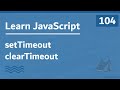Learn JavaScript In Arabic 2021 - #104 - setTimeout and clearTimeout