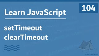 Learn JavaScript In Arabic 2021 - #104 - setTimeout and clearTimeout