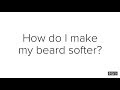 How do I make my beard soft and fluffy