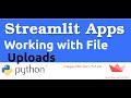 Working with File Uploads In Streamlit Python