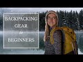 The Only BACKPACKING Gear List for Beginners You Need