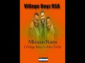 Mi Casa-NanaVillage Boyz RSA's Afro Tech)