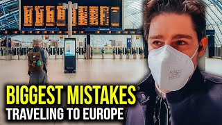 10 Biggest MISTAKES we made traveling to EUROPE during the PANDEMIC (and what we learned from it)