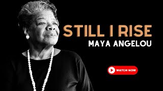 Still I Rise Maya Angelou || Maya Angelou || Still I Rise