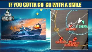 IF YOU GOTTA GO, GO OUT WITH A SMILE | DESTROYER DRUID #worldofwarships