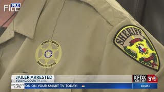 Young County jailer arrested on bribery charges, details emerge