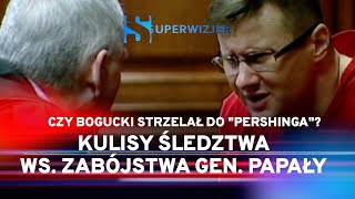 Były policjant: Bogucki nie zabił ani gen. Papały, ani 