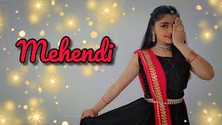 MEHENDI - Dhvani Bhanushali | Vishal Dadlani | Gurfateh | Dance Cover | Easy | Best Wedding Dance