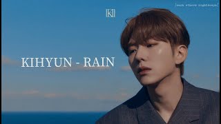 /韓繁中字/ KIHYUN (基賢) - Rain