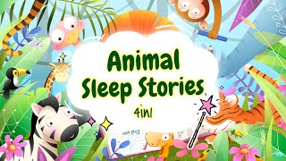 Sleep Meditation for Kids | ANIMAL SLEEP STORIES 4in1 | Bedtime Stories for Children