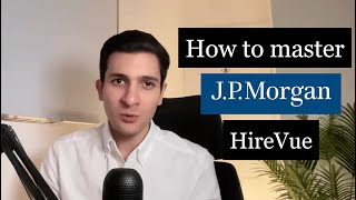 How to Master the JP Morgan HireVue Interview