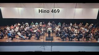 Hino 469 - Orquestrado - Gravação CDI - 05/10/2019.