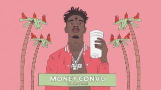 21 Savage - Money Convo ( Audio)