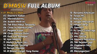 DMASIV RINDU SETENGAH MATI FULL ALBUM 28 SONG