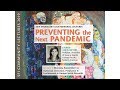 Preventing the Next Pandemic: Lecture 1