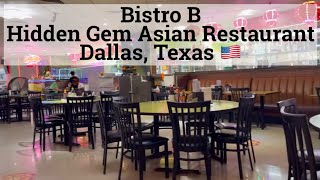 Bistro B Asian Cuisine is a Hidden Gem Asian Vietnamese Restaurant in Dallas, Texas