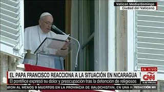 CNN Redacción Con Gabriela Frías: El Papa Francisco Reacciona A La Situación En Nicaragua - 8/22/22