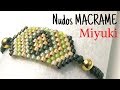 Pulsera entrepieza con Miyuki Delica y nudos de macrame