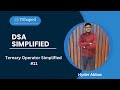 Ternary Operator Simplified | Master DSA in Java by Hyder Abbas