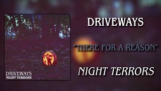 Driveways - There For A Reason - Night Terrors