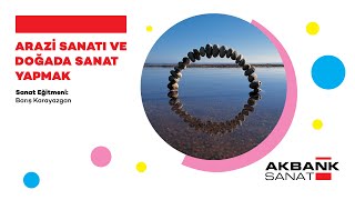 Arazi Sanatı ve Doğada Sanat Yapmak