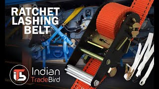 How to operate a Ratchet Lashing Belt - Indian Trade Bird